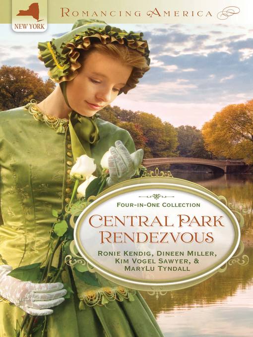 Title details for Central Park Rendezvous by Ronie Kendig - Available